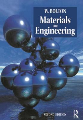 Kniha Materials for Engineering W. Bolton