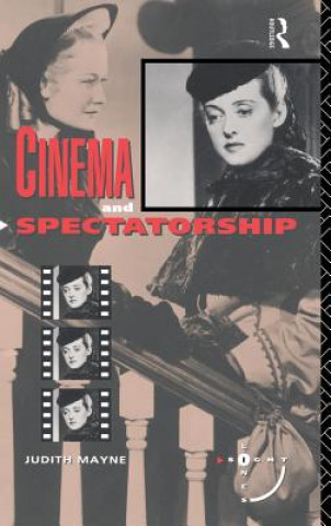 Libro Cinema and Spectatorship Judith Mayne