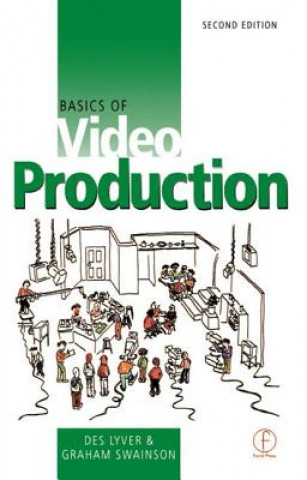 Knjiga Basics of Video Production Des Lyver