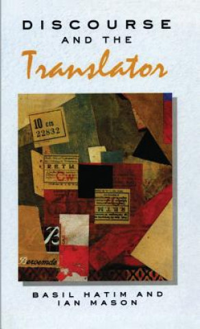 Carte Discourse and the Translator B. Hatim