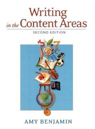 Carte Writing in the Content Areas Amy Benjamin