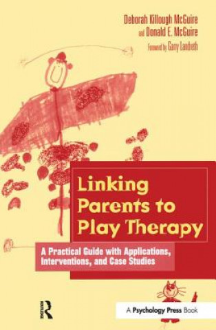 Carte Linking Parents to Play Therapy Deborah Killough-McGuire