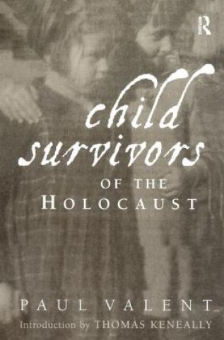 Kniha Child Survivors of the Holocaust VALENT
