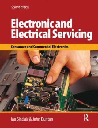Könyv Electronic and Electrical Servicing John Dunton