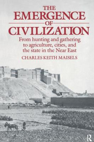 Книга Emergence of Civilization MAISELS