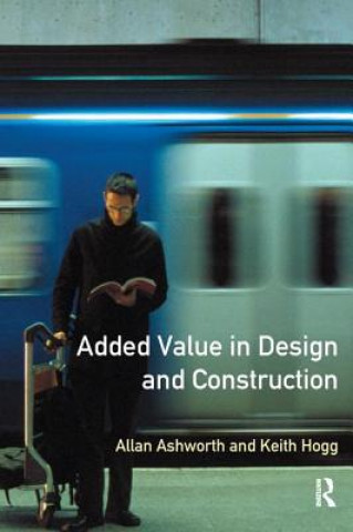 Carte Added Value in Design and Construction Allan Ashworth