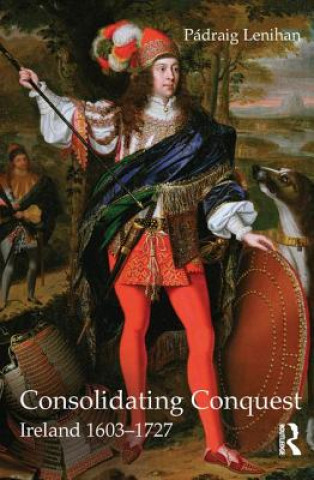 Boek Consolidating Conquest LENIHAN