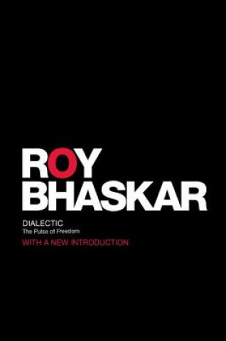 Kniha Dialectic Roy Bhaskar