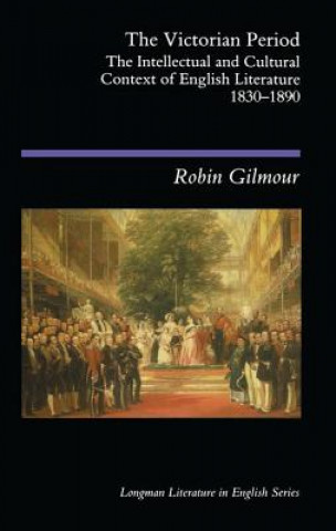 Könyv Victorian Period Robin Gilmour