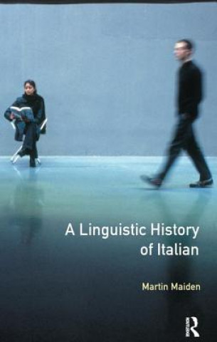 Buch Linguistic History of Italian, A Martin Maiden