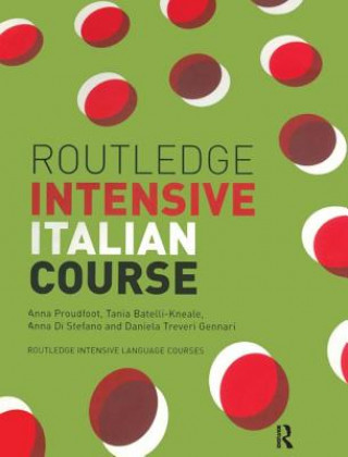 Kniha Routledge Intensive Italian Course Anna Proudfoot
