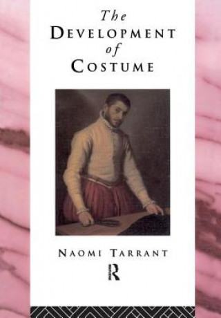 Livre Development of Costume Naomi Tarrant