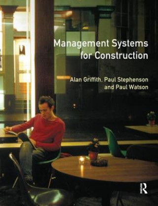 Kniha Management Systems for Construction Alan Griffith