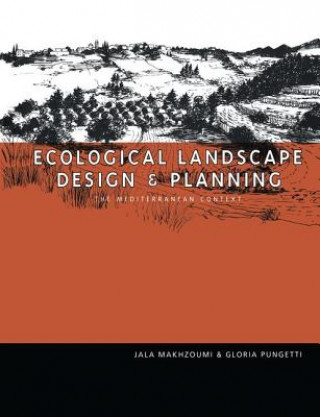 Kniha Ecological Landscape Design and Planning Jala Makhzoumi