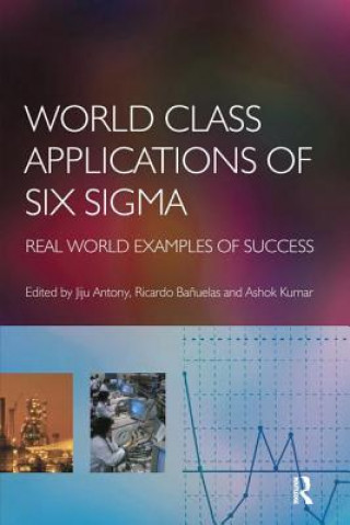 Kniha World Class Applications of Six Sigma 