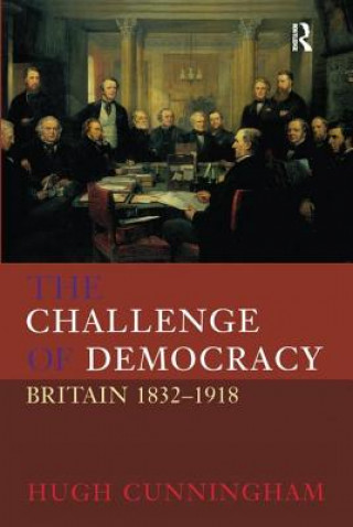 Kniha Challenge of Democracy Hugh Cunningham