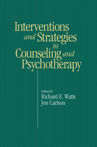 Könyv Intervention & Strategies in Counseling and Psychotherapy Richard E. Watts