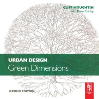 Könyv Urban Design: Green Dimensions Peter Shirley