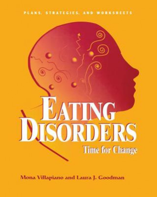 Kniha Eating Disorders: Time For Change Mona Villapiano