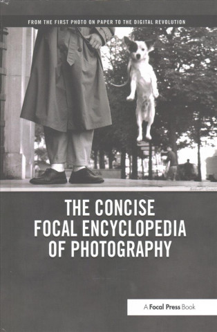 Knjiga Concise Focal Encyclopedia of Photography 