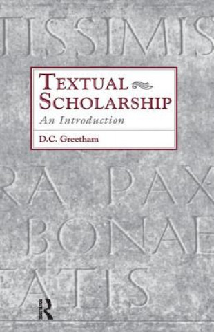 Kniha Textual Scholarship David C. Greetham
