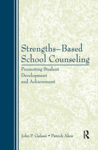 Carte Strengths-Based School Counseling John P. Galassi