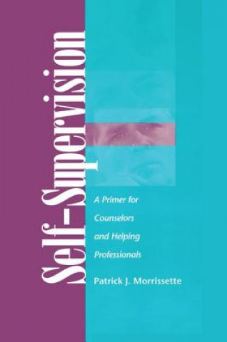 Könyv Self Supervision Patrick J. Morrissette
