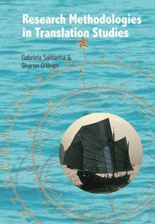 Kniha Research Methodologies in Translation Studies SALDANHA