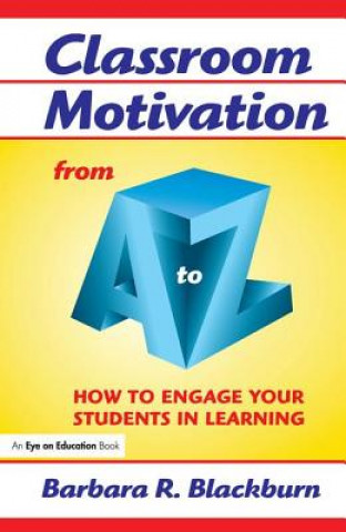 Kniha Classroom Motivation from A to Z BLACKBURN