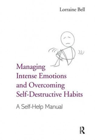 Carte Managing Intense Emotions and Overcoming Self-Destructive Habits BELL