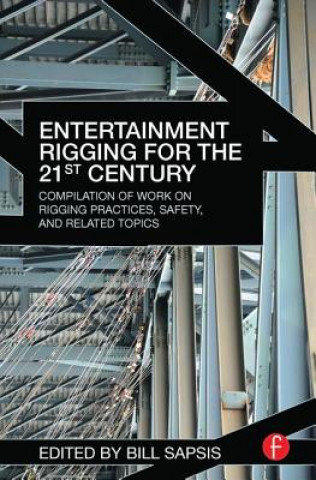 Könyv Entertainment Rigging for the 21st Century Bill Sapsis