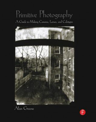 Buch Primitive Photography Alan Greene