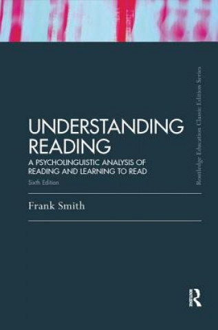 Kniha Understanding Reading Frank Smith