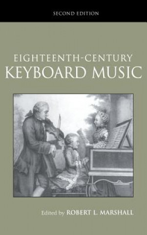 Książka Eighteenth-Century Keyboard Music Robert Marshall