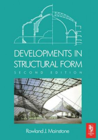 Carte Developments in Structural Form Professor Rowland J. Mainstone