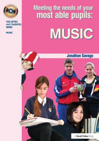 Carte Meeting the Needs of Your Most Able Pupils in Music SAVAGE