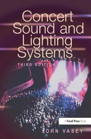 Книга Concert Sound and Lighting Systems John Vasey