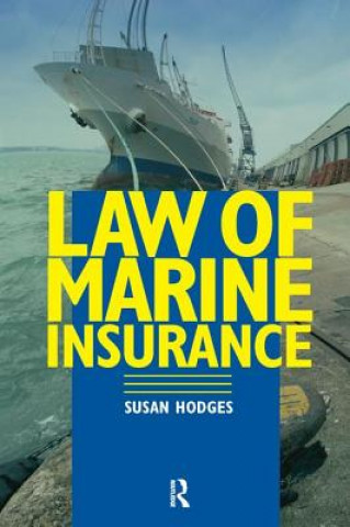 Könyv Law of Marine Insurance Susan Hodges