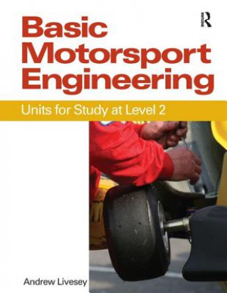 Könyv Basic Motorsport Engineering Andrew Livesey
