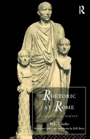 Kniha Rhetoric at Rome M. L. Clarke