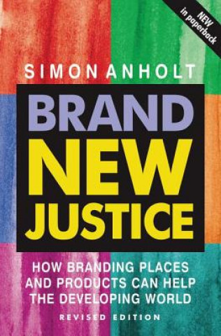 Livre Brand New Justice ANHOLT