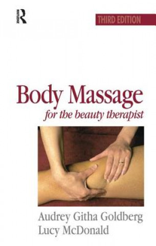 Книга Body Massage for the Beauty Therapist Audrey Githa Goldberg