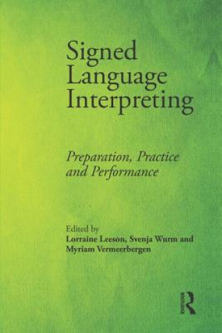 Könyv Signed Language Interpreting 