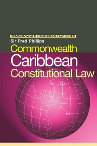 Książka Commonwealth Caribbean Constitutional Law Phillips