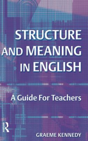 Book Structure and Meaning in English Graeme Kennedy