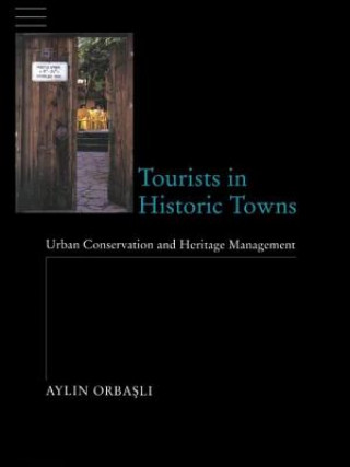 Book Tourists in Historic Towns Aylin Orbasli