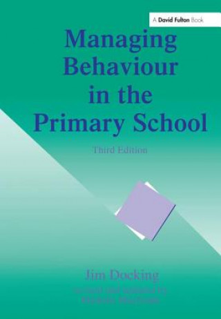Könyv Managing Behaviour in the Primary School DOCKING