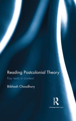 Buch Reading Postcolonial Theory Bibhash Choudhury