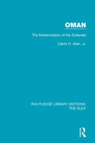 Kniha Oman: the Modernization of the Sultanate Calvin H. Allen