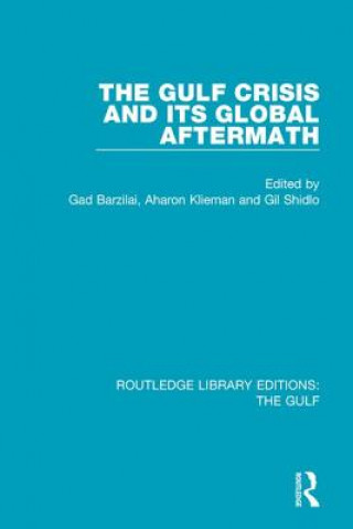 Buch Gulf Crisis and its Global Aftermath Gad Barzilai